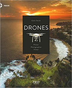 Drones, Piloter, Photographier, Filmer : le livre parfait pour se former 