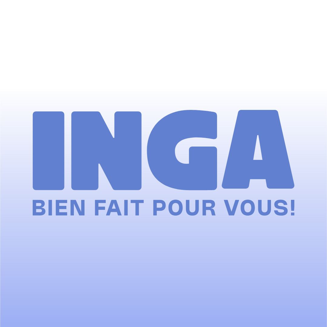 INGA : Bien fait pour vous