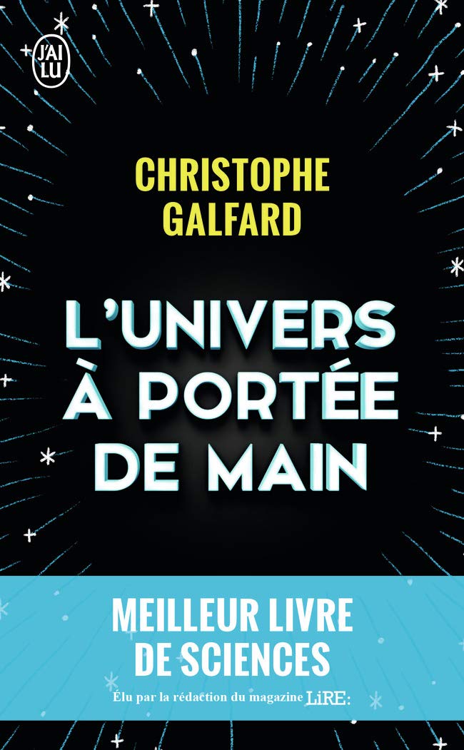 Le Livre : L'Univers à portée de main - Christophe Galfard