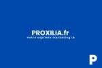 Visuel de couverture bleu PROXILIA.fr avec logo "P" stylisé. Texte : "PROXILIA.fr Votre copilote marketing IA". Présentation de la plateforme de marketing assistée par intelligence artificielle pour commerces, freelances et entreprises, créée par un expert de 20 ans d'expérience. Marque et identité Proxilia.